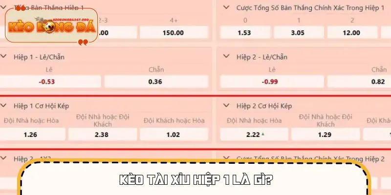 keo-tai-xiu-hiep-1-la-gi